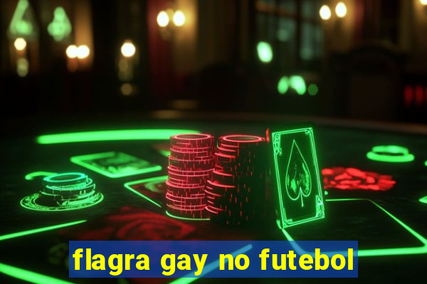 flagra gay no futebol